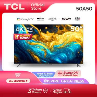TCL 50A50 - 50 inch Google TV - 4K UHD - MEMC - Dolby Atmos - HFVC 2.0 - Bluetooth/HDMI/USB/WIfi - Garansi Resmi 3 Tahun - Free VIDIO 12 Bulan