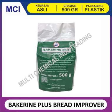 BREAD IMPROVER BAKERINE PLUS 500 GR / PENGEMBANG PELEMBUT ROTI