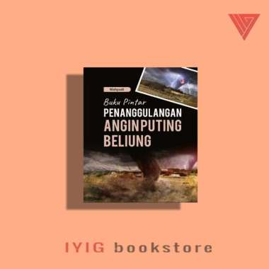 Buku Pintar Penanggulangan Angin Putting Beliung Hard Cover - DIVA Press