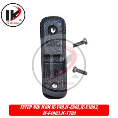 Tutup mic untuk Icom V80 U80L IC-F3003 IC-F4003 ICT70A