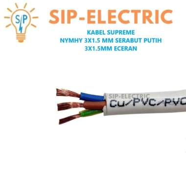 KABEL SUPREME NYMHY 3X1.5 MM PUTIH SERABUT / NYMHY 3X1,5 MM ORI ECERAN