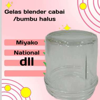 Gelas blender cabai /bumbu halus serbaguna