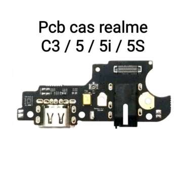 Pcb cas Realme C3 - 5 - 5i - 5S Papan board cas - Konektor cas realme