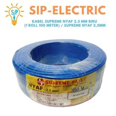 KABEL SUPREME NYAF 2.5 MM BIRU (1 ROLL 100 METER) / SUPREME NYAF 2,5MM