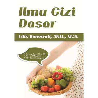 Ilmu Gizi Dasar
