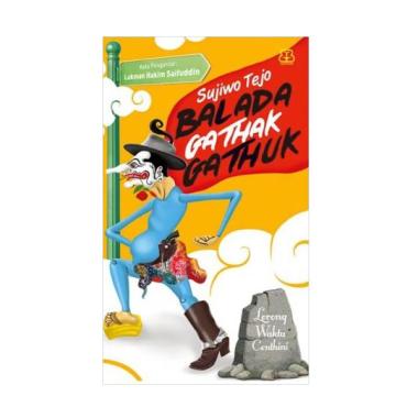jual mizan balada gathak gathuk by sujiwo tejo buku biografi harga kualitas terjamin jual mizan balada gathak gathuk by sujiwo tejo buku biografi harga kualitas terjamin