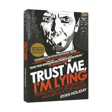 Jual Change Publication Trust Me, I'm Lying Pengakuan