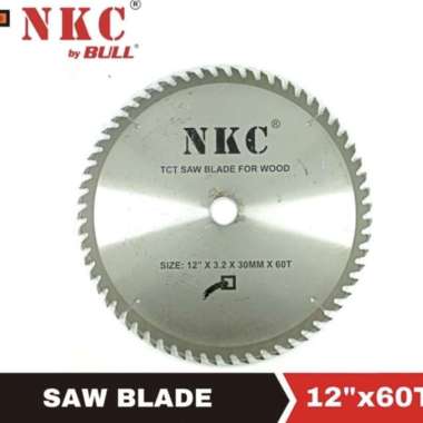 Mata potong kayu circular saw tct saw blade 12 inch 60 T NKC