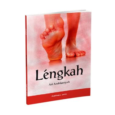 Jual Pustaka Jaya Lengkah by Ari Andriansyah Buku Novel