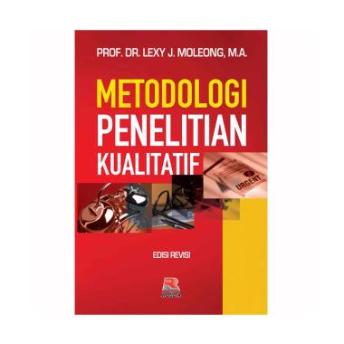 Jual PT Remaja Rosdakarya Metodologi Penelitian Kualitatif 