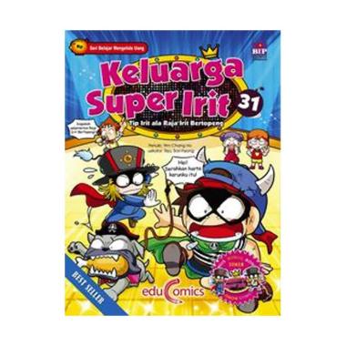 Gramedia Pustaka Utama Sogeum Keluarga Super Irit Vol. 31 Tip Irit Ala Raja Irit Bertopeng Komik Edu