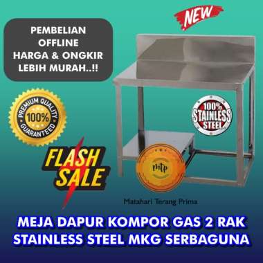 MEJA DAPUR KOMPOR GAS 2 RAK STAINLESS STEEL MKG SERBAGUNA MR DAPUR