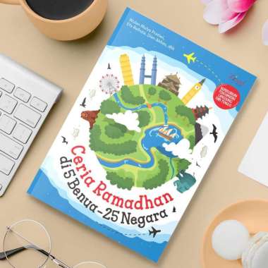 Ceria Ramadhan Di 5 Benua - 25 Negara