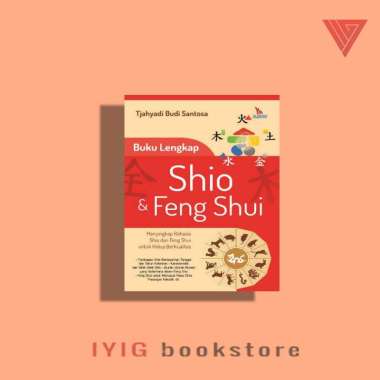 Buku Lengkap Shio & Feng Shui - LAKSANA