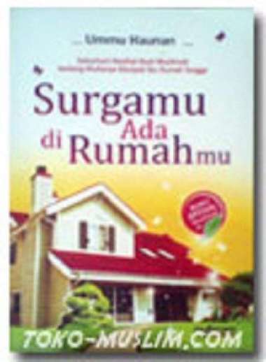 Buku Surgamu Ada Di Rumahmu
