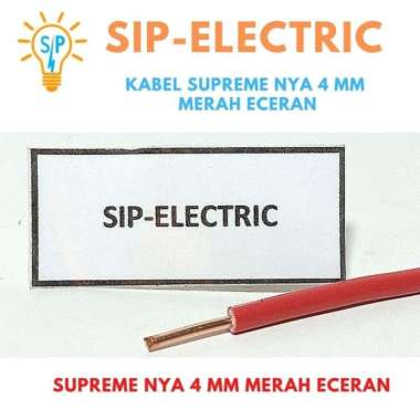 KABEL SUPREME NYA 4 MM MERAH ( ECERAN PER METER ) / KABEL LISTRIK INTI KAWAT TEMBAGA MURNI / SUPREME