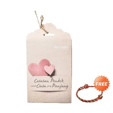 Media Kita Catatan Pendek Untuk Cinta Yang Panjang Buku Novel Free Gelang Etnik