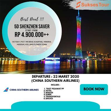 Sukses Tour Travel Paket Tour China 5d Shenzhen Saver Sukses Tour Travel Paket Tour China 5d Shenzhen Saver