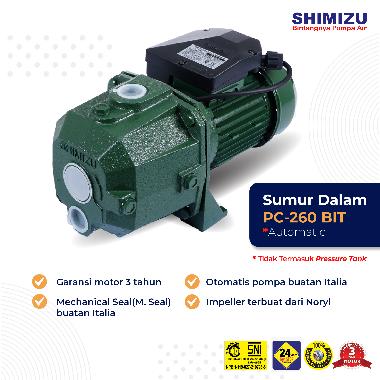SHIMIZU PC-260 BIT NT Pompa Air Sumur Dalam Otomatis (Water Pump) Non Tank 250 Watt