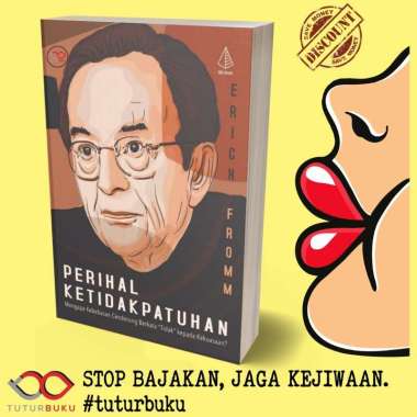 Perihal Ketidakpatuhan - Erich Fromm