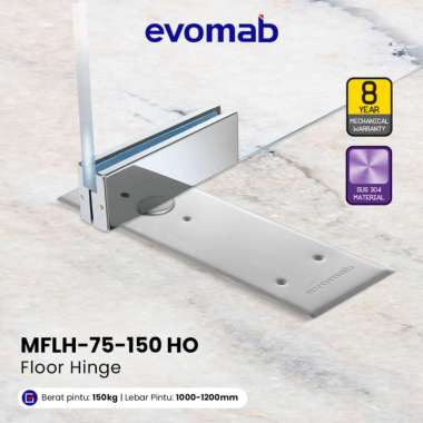 evomab Floor Hinge SUS304 Engsel Lantai Tanam Pintu Kaca Hold Open MFLH-84-120