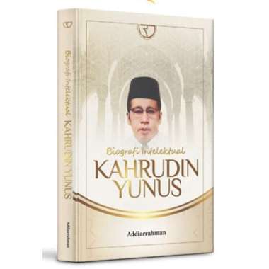 Biografi Intelektual Kahrudin Yunus Rajagrafindo