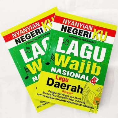 Kumpulan Lagu Wajib Nasional Dan Lagu Daerah