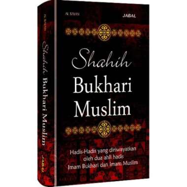 Shahih Bukhari Muslim
