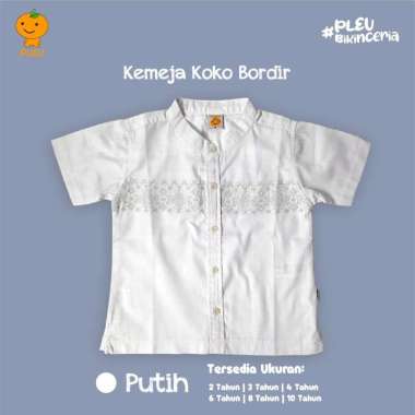 PLEU Kemeja Koko Bordir | Kemeja Koko Anak Laki Laki Usia 2-10 Tahun 3 tahun Putih