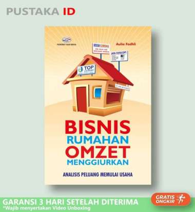 Buku Bisnis Rumahan Omzet Menggiurkan (Analisis Peluang Memulai Usaha)