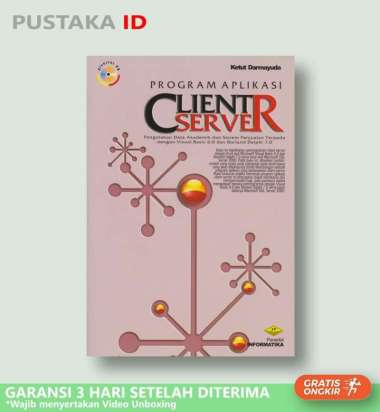Buku Program Aplikasi Client Server Visual Basic Dan Delphi 7.0 + CD