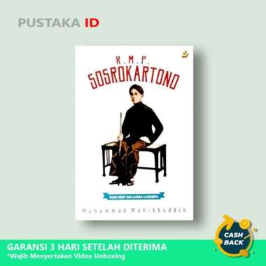 Buku R.M.P. Sosrokartono : Kisah Hidup & Ajaran-Ajarannya