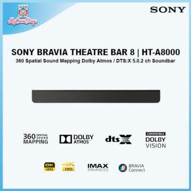 SONY HT-A8000 BRAVIA THEATRE BAR 8 360 SPATIAL SOUND DOLBY ATMOS DTSX 5.0.2CH