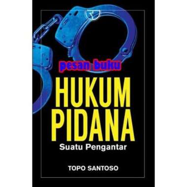Buku Hukum Pidana Suatu Pengantar - Topo Santoso Multivariasi Multicolor