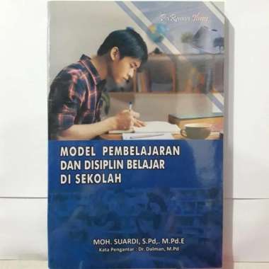 Buku Model Pembelajaran Dan Disiplin Belajar Di Sekolah