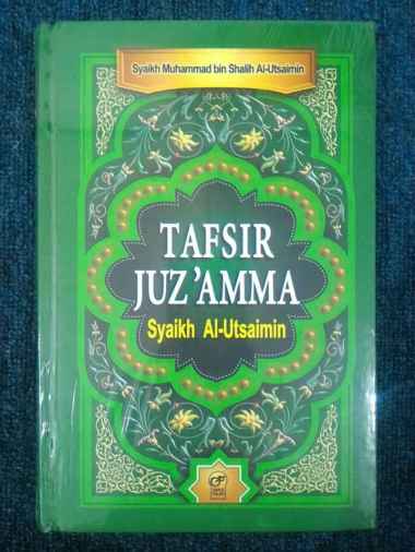 TAFSIR JUZ 'AMMA SYAIKH AL-UTSAIMIN - Syaikh Al-Utsaimin Multivariasi Multicolor