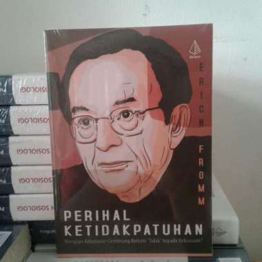 Perihal ketidakpatuhan erich fromm Multivariasi Multicolor