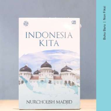 Buku Indonesia Kita - Nurcholish Madjid Multivariasi Multicolor