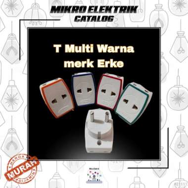 Steker T Multi Warna ERKE