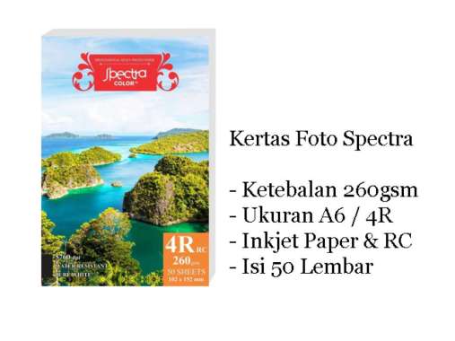 KERTAS FOTO 4R SPECTRA / FUJI FILM / PAPER RC INKJET SILKY 4R 260 GSM FUJI FILM 4R