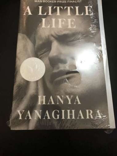 A Little Life - Hanya Yanagihara
