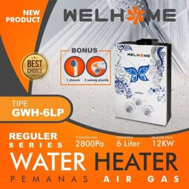 Water Heater Gas Reguler Welhome Pemanas Air Mandi Panas LPG GWH 6 LP Gambar Kupu Ekonomis