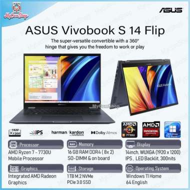 ASUS VIVOBOOK S 14 FLIP TN3402 RYZEN 7 7730U 16GB RAM 1TB SSD AMD RADEON GRAPHICS 14" WUXGA TOUCH