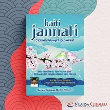 Buku Baiti Jannati: Sudahkah Keluarga Anda Sakinah?