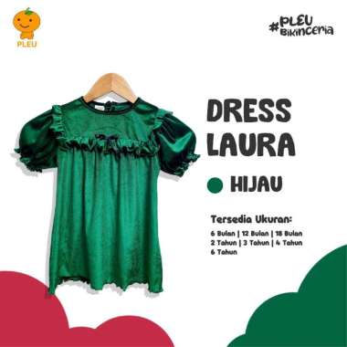 PLEU Dress Laura | Baju Anak Perempuan Usia 6 Bulan-6 Tahun 12 bulan Hijau