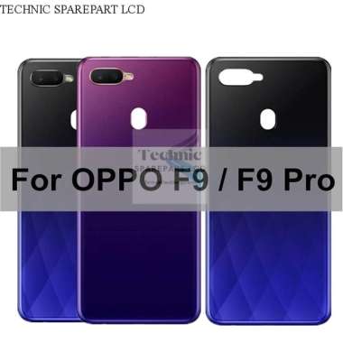 BACK COVER OPPO F9 / F9 PRO 2018 BACK DOOR CASING TUTUP BELAKANG BATERAI BLUE