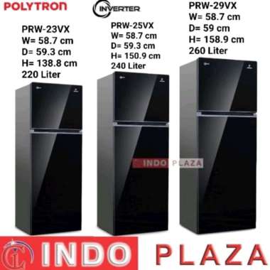 KULKAS POLYTRON 2 PINTU INVERTER PRW-23VX / PRW-25VX / PRW-29VX PRW-29VX