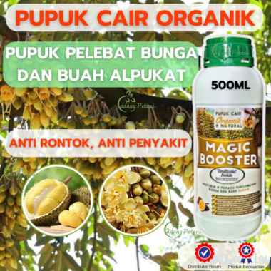 Pupuk Booster Organik Pelebat Buah Durian dan Pemacu Bunga dan Buah Durian Agar Cepat Berbuah Lebat