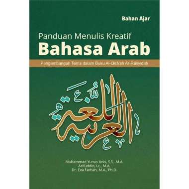 Buku Bahan Ajar Panduan Menulis Kreatif Bahasa Arab