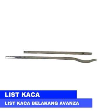 WINDOW LIST / LIS KACA BELAKANG TOYOTA AVANZA VVTI 2007 CHROME